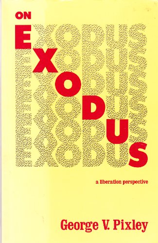 Imagen de archivo de On Exodus: A Liberation Perspective a la venta por ThriftBooks-Dallas