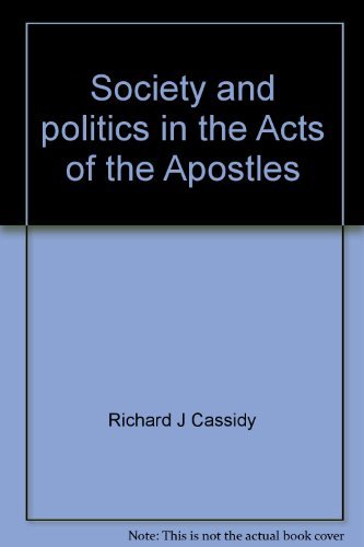 Beispielbild fr Society and politics in the Acts of the Apostles zum Verkauf von ThriftBooks-Dallas