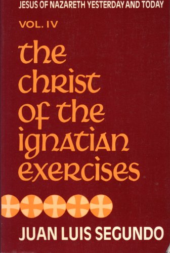 Beispielbild fr The Christ of the Ignatian Exercises (English and Spanish Edition) zum Verkauf von The Maryland Book Bank