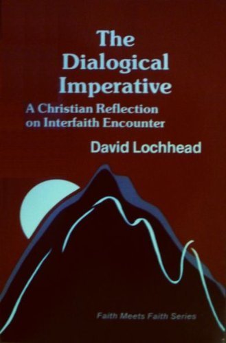 Stock image for The Dialogical Imperative: A Christian Reflection on Interfaith Encounter (Faith meets faith) for sale by Ashworth Books
