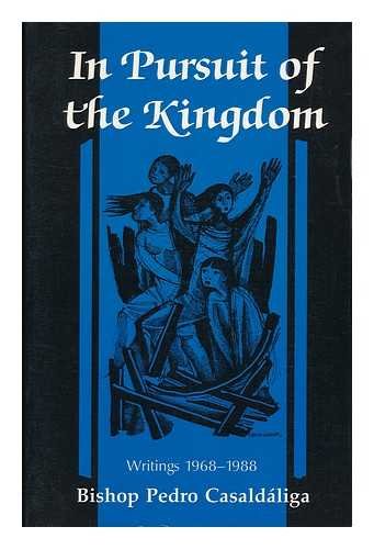 9780883446553: In Pursuit of the Kingdom: Writings, 1968-88