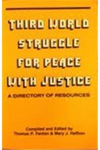 9780883446607: Third World Struggle for Peace With Justice: A Directory of Resources
