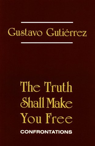 Imagen de archivo de The Truth Shall Make You Free : Confrontations a la venta por Better World Books