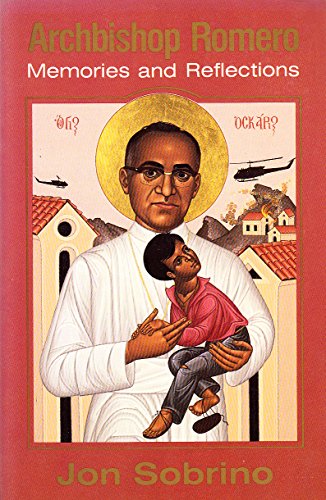 Imagen de archivo de Archbishop Romero : Memories and Reflections a la venta por Better World Books