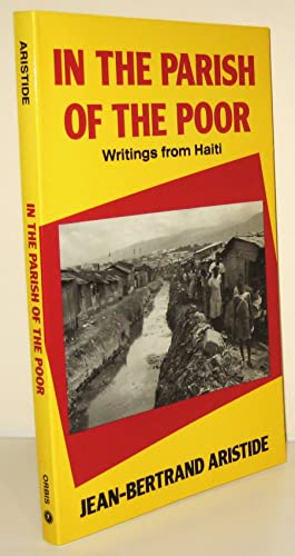 Beispielbild fr In the Parish of the Poor: Writings from Haiti zum Verkauf von Wonder Book