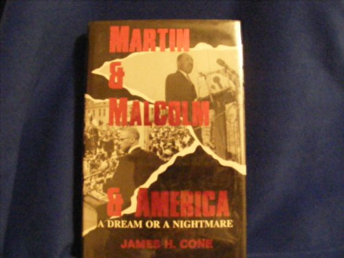 Stock image for Martin and Malcolm and America: A Dream or a Nightmare? for sale by Books Unplugged