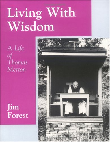 Beispielbild fr Living with Wisdom: Life of Thomas Merton zum Verkauf von Books From California