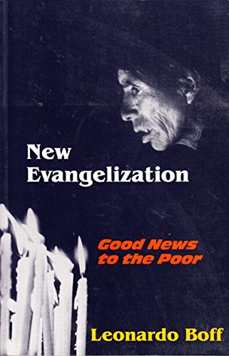 Stock image for A New Evangelization : Good News to the Poor for sale by Better World Books