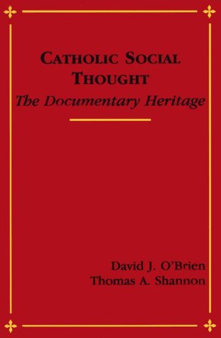 Stock image for Catholic Social Thought: The Documentary Heritage for sale by ThriftBooks-Dallas