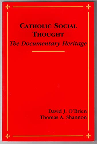 Stock image for Catholic Social Thought : The Documentary Heritage for sale by Better World Books