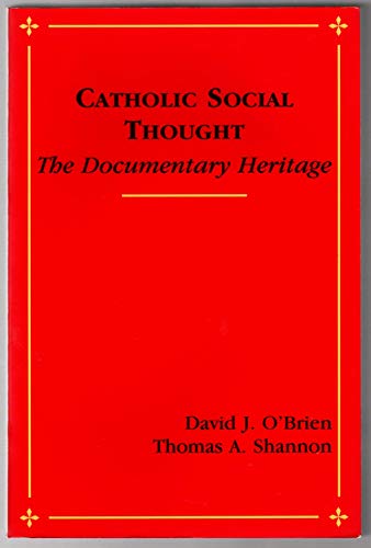 9780883447871: Catholic Social Thought: The Documentary Heritage