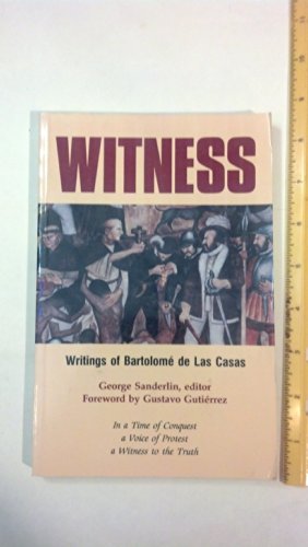 Beispielbild fr Witness : Writings of Bartolome de las Casas zum Verkauf von Better World Books