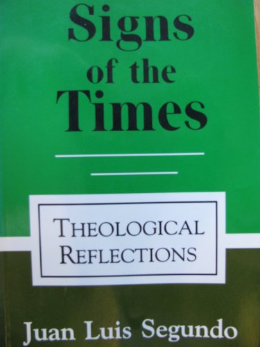 Beispielbild fr Signs of the Times: Theological Reflections zum Verkauf von Cathy's Half Price Books