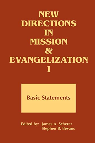 Beispielbild fr New Directions in Mission 1: Basic Statements 1974-1991: Bk. 1 (New Directions in Mission and Evangelization) zum Verkauf von WorldofBooks