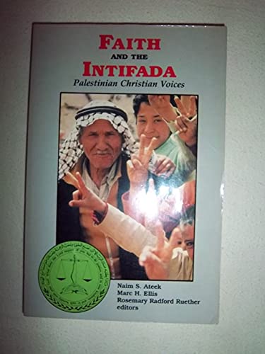 Beispielbild fr Faith and the Intifada : Palestinian Christian Voices zum Verkauf von Better World Books Ltd