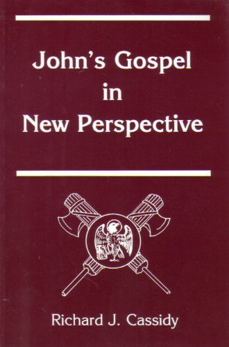 9780883448182: John's Gospel in New Perspective: Christology and the Realities of Roman Power