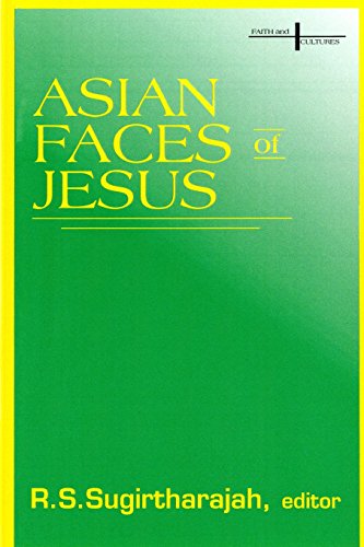 Stock image for Asian Faces of Jesus (Faith and Cultures Series) for sale by SecondSale