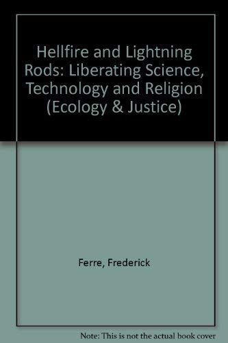 Stock image for Hellfire and Lightning Rods: Liberating Science, Technology, and Religion for sale by Books From California