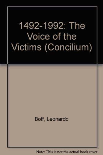 Beispielbild fr 1492-1992: The Voice of the Victims (CONCILIUM) zum Verkauf von SecondSale