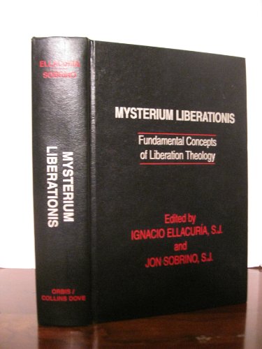 Stock image for Mysterium Liberationis: Fundamental Concepts of Liberation Theology for sale by ThriftBooks-Dallas