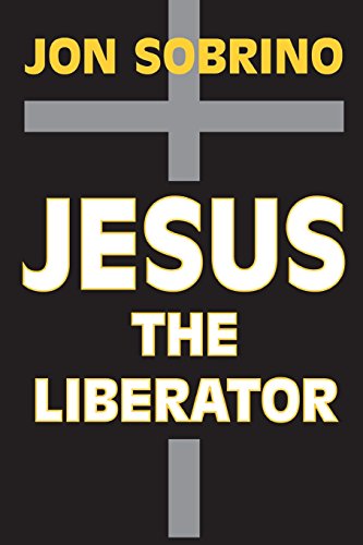 Jesus the Liberator: A Historical-Theological Reading of Jesus of Nazareth - Sobrino, Jon