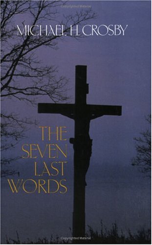 Stock image for The Seven Last Words for sale by WorldofBooks
