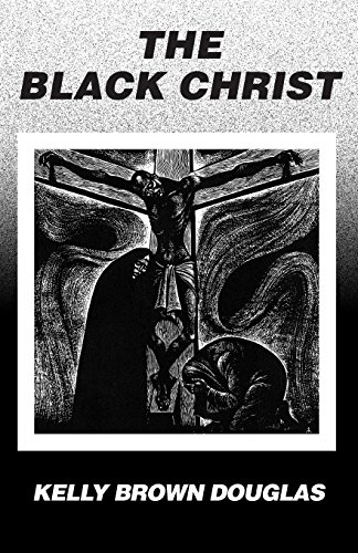 Stock image for The Black Christ (Bishop Henry McNeal Turner/Sojourner Truth Series in Black Religion) for sale by HPB-Ruby