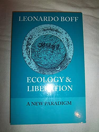 Imagen de archivo de Ecology & Liberation: A New Paradigm (Ecology and Justice) a la venta por Books From California