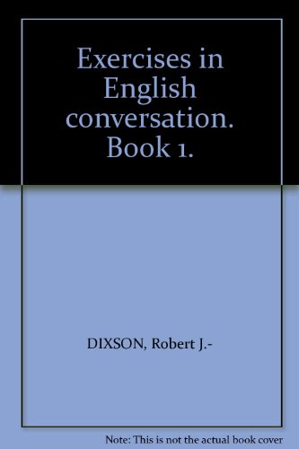 9780883450529: Exercises in English Conversation/Book 1