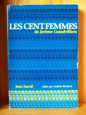 9780883450925: Les Cent Femmes De Jerome Grandvilliers