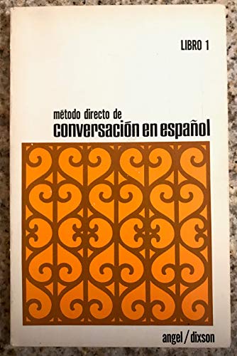 Beispielbild fr Metodo Directo De Conversacion En Espanol Book One zum Verkauf von Wonder Book