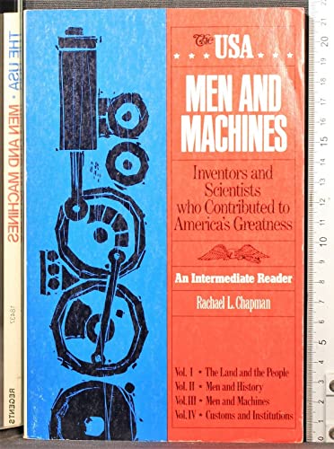 Imagen de archivo de The USA: Men and Machines: Inventors and Scientists Who Contributed to America's Greatness a la venta por BookDepart