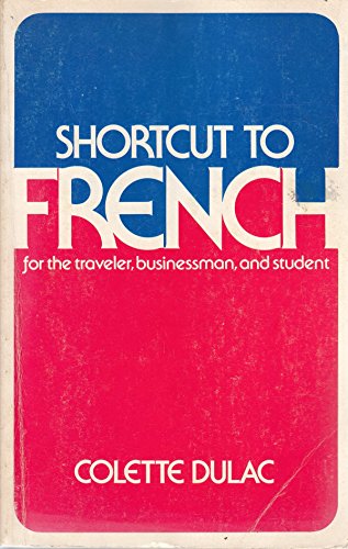 Stock image for Shortcut to French for sale by Better World Books: West