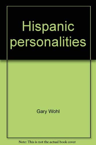 Stock image for Hispanic Personalities: Celebrities of the Spanish-Speaking World for sale by BookDepart
