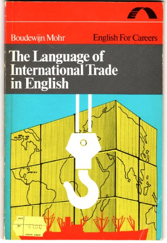 Beispielbild fr The Language of international trade in English zum Verkauf von AMAHOFF- Bookstores