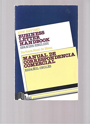 Stock image for Business letter handbook, Spanish/English =: Manual de correspondencia comercial, espan ?ol/ingle  s for sale by Better World Books: West
