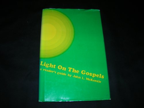 9780883470657: Light on the Gospels