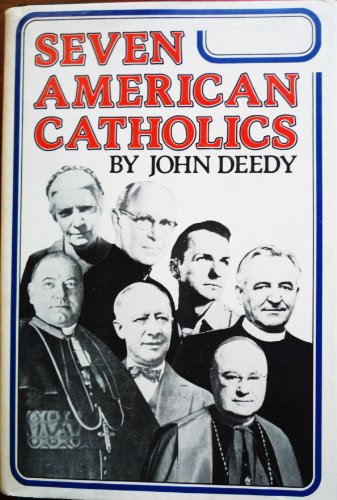 Beispielbild fr Seven American Catholics zum Verkauf von Better World Books