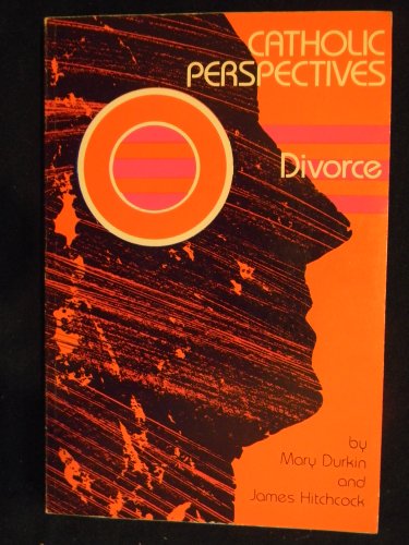 Stock image for Catholic Perspectives : Divorce for sale by Better World Books