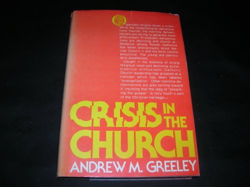 

Crisis in the church: A study of religion in America