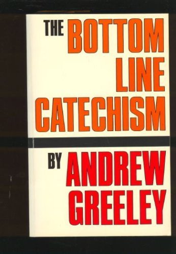 9780883471357: The Bottom Line Catechism for Contemporary Catholics