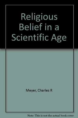 Stock image for Religious Belief in a Scientific Age for sale by Book Dispensary