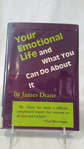 Imagen de archivo de Your Emotional Life and What You Can Do About It a la venta por -OnTimeBooks-