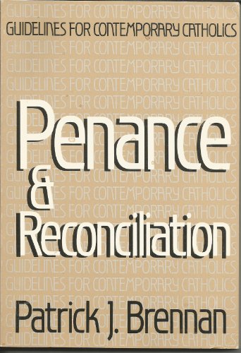 Stock image for Guidelines for Contemporary Catholics: Penance and Reconciliation for sale by Half Price Books Inc.