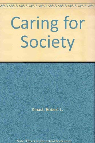 Stock image for Caring for Society: a Theological Interpretation of Lay Ministry for sale by Mount Angel Abbey Library