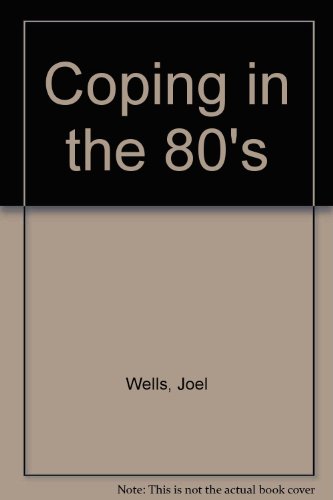 Coping in the 80's