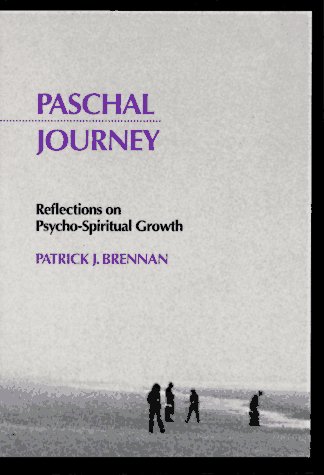 Stock image for Paschal Journey: Reflections on Psycho-Spiritual Growth for sale by Dorothy Meyer - Bookseller