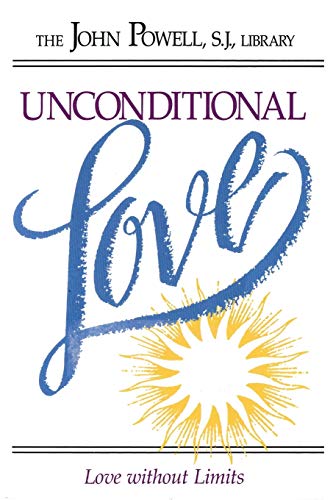 9780883473122: Unconditional Love: Love Without Limits