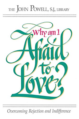 Beispielbild fr Why am I Afraid to Love? Overcoming Rejection and Indifference zum Verkauf von BooksRun