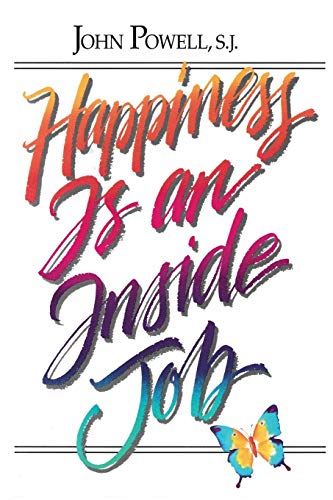 Beispielbild fr Happiness is an Inside Job zum Verkauf von Wonder Book